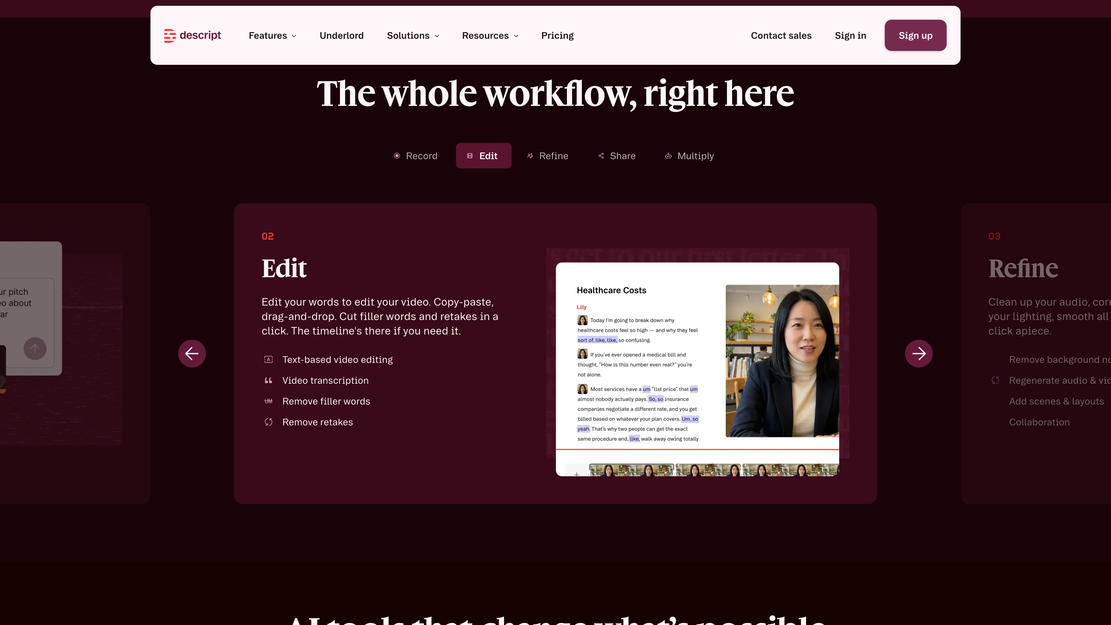 Descript's workflow showcase: the Edit stage demonstrates text-based editing — transcript editing on the left, the product UI linking script, video, and timeline on the right