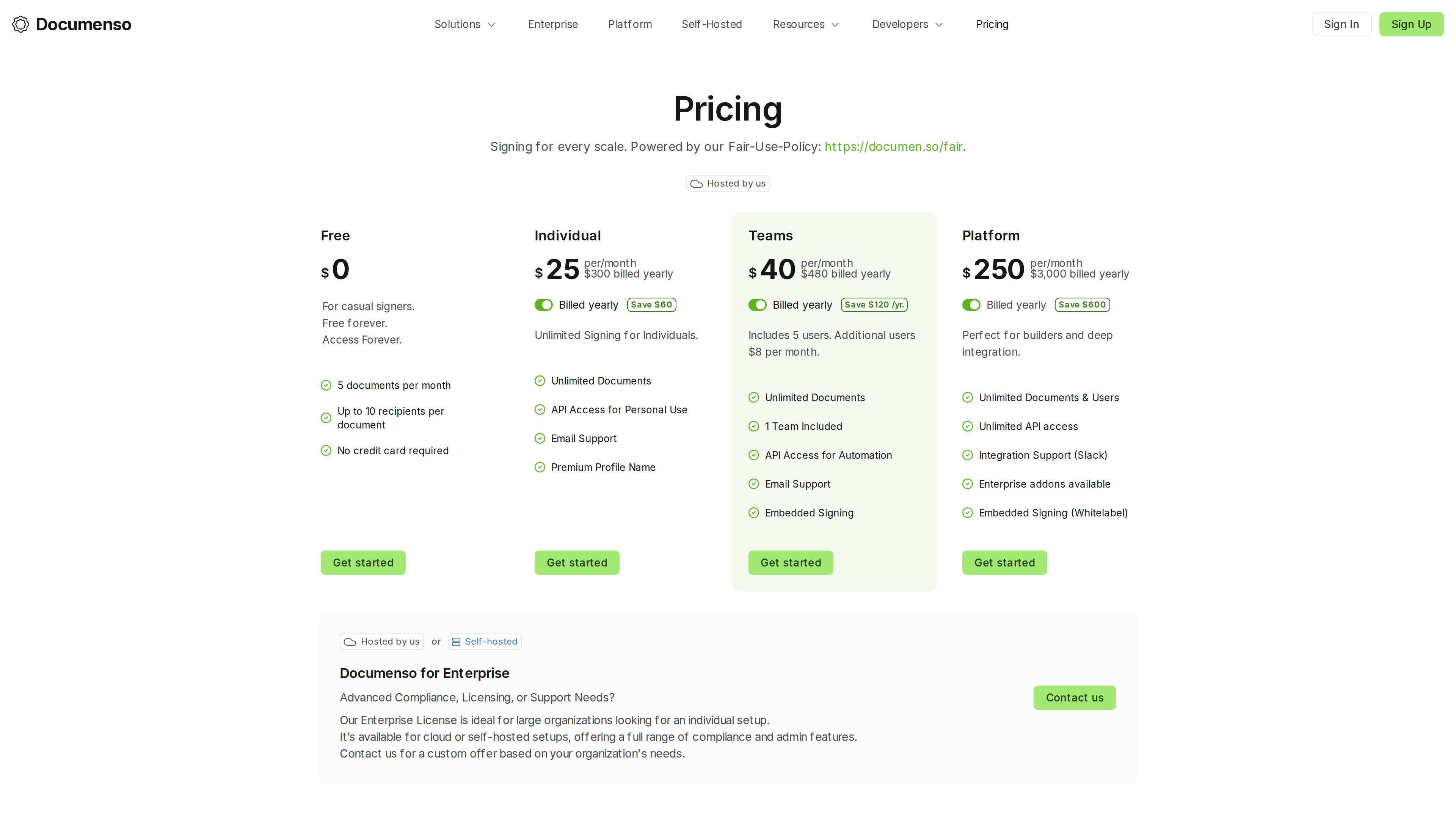 Screenshot of Documenso's pricing page: Free, Individual (<span class="katex"><span class="katex-mathml"><math xmlns="http://www.w3.org/1998/Math/MathML"><semantics><mrow><mn>25</mn><mi mathvariant="normal">/</mi><mi>m</mi><mi>o</mi><mo stretchy="false">)</mo><mo separator="true">,</mo><mi>T</mi><mi>e</mi><mi>a</mi><mi>m</mi><mi>s</mi><mo stretchy="false">(</mo></mrow><annotation encoding="application/x-tex">25/mo), Teams (</annotation></semantics></math></span><span class="katex-html" aria-hidden="true"><span class="katex-base"><span class="katex-strut" style="height:1em;vertical-align:-0.25em;"></span><span class="mord">25/</span><span class="mord mathnormal">m</span><span class="mord mathnormal">o</span><span class="mclose">)</span><span class="mpunct">,</span><span class="mspace" style="margin-right:0.1667em;"></span><span class="mord mathnormal" style="margin-right:0.1389em;">T</span><span class="mord mathnormal">e</span><span class="mord mathnormal">am</span><span class="mord mathnormal">s</span><span class="mopen">(</span></span></span></span>40/mo) and Platform ($250/mo) at yearly billing