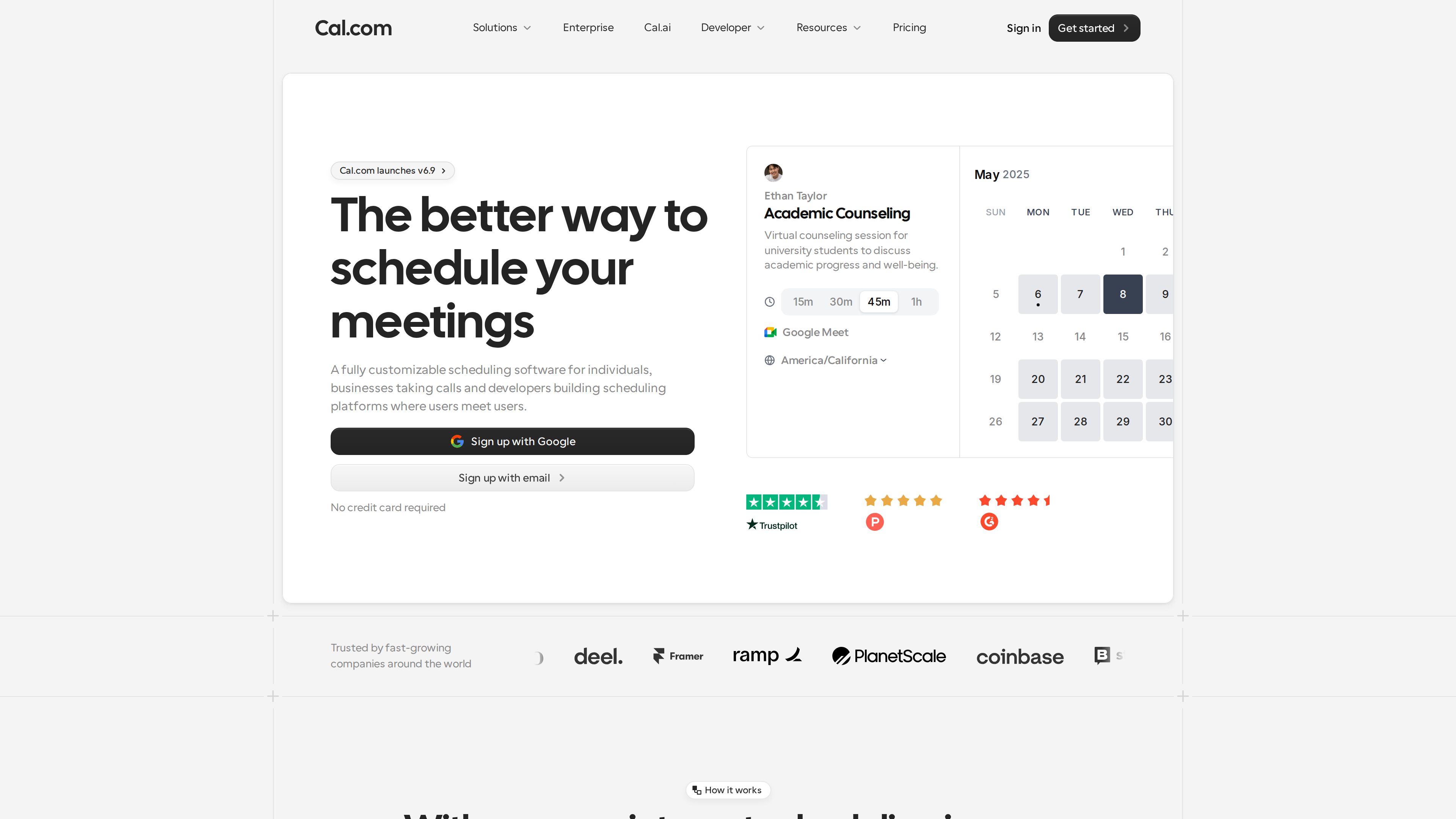 Screenshot of the Cal.com homepage: hero headline "The better way to schedule your meetings", a booking widget demo on the right, and customer logos including deel., Framer, ramp, PlanetScale and coinbase below